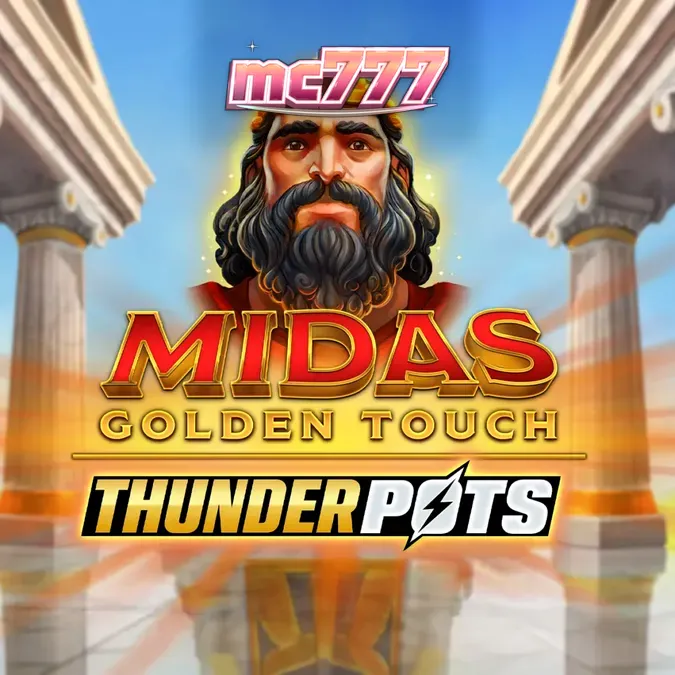 Tampilan visual slot Midas Golden Touch: Thunder Pots dengan elemen emas dan peti bonus.